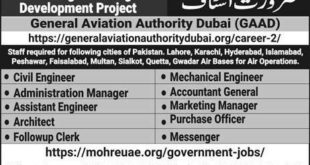 General Aviation Authority Dubai (GAAD) Jobs 2018 for Engineering, Admin, Accounts, Marketing, Clerks & Other Posts for Pakistani Nationals Latest Advertisement