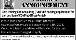 CHIP Training & Consulting Jobs 2018 for Comnet Officer, Unit Supervisor and UC Communication Support Officer Latest Advertisement