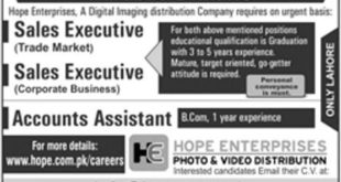 Hope Enterprisers Jobs 2018 For Sales Executive & Account Assistant Post Latest Advertisement