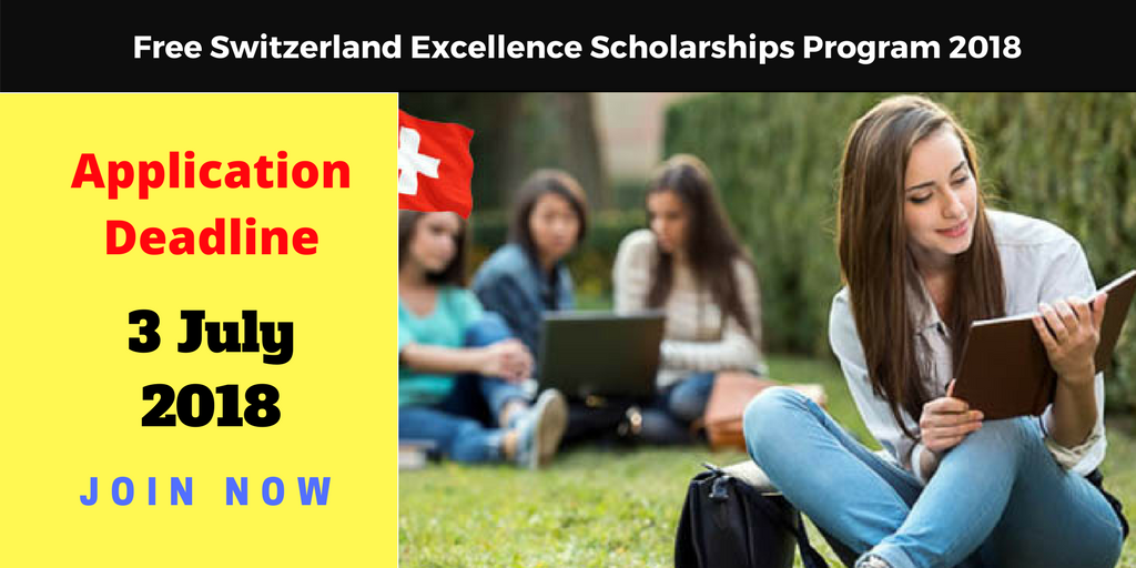 Switzerland Excellence Scholarships Program 2018
