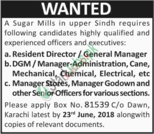 Sugar Mills in Upper Sindh Jobs For Resident Director, Manager Administration & Others