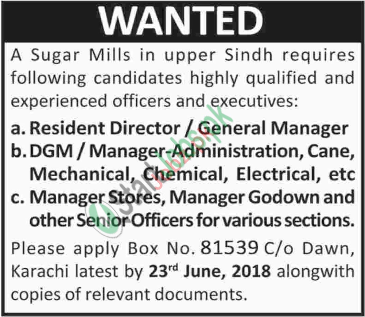 Sugar Mills in Upper Sindh Jobs For Resident Director, Manager Administration & Others